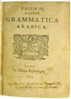 RAPHELENGIUS, FRANCISCUS. Lexicon Arabicum.  1613 + ERPENIUS, THOMAS.  Grammatica Arabica.  1613